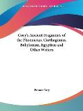 Cory's Ancient Fragments of the Phoenician, Carthaginian, Babylonian, Egyptian and Other Writers Cover