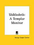 Shibboleth: A Templar Monitor Cover
