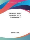 Theosophical Path Magazine, July to December 1919