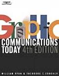 Graphic Communications Today (4TH 04 Edition) Cover