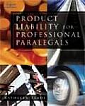 Product Liability for Professional Paralegals