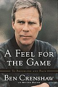 A Feel for the Game: To Brookline and Back Cover