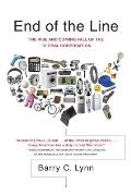 End of the Line: The Rise and Coming Fall of the Global Corporation Cover