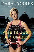 Age Is Just a Number: Achieve Your Dreams at Any Stage in Your Life Cover