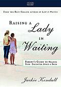 Raising a Lady in Waiting