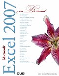 Microsoft® Office Excel 2007 On Demand