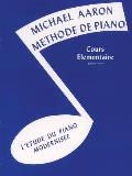 Michael Aaron Piano Course: French Language Edition (Michael Aaron Piano Course)
