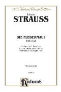 Die Fledermaus (the Bat): Vocal Score (German, English Language Edition) (Kalmus Edition)
