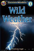 Wild Weather/Tiempo Salvaje (Extreme Readers: Level 1)