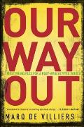 Our Way Out: First Principles for a Post-Apocalyptic World Cover