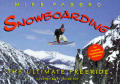 Snowboarding: A Complete Snowboarding Handbook