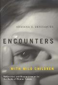 Encounters with Wild Children: Temptation and Disappointment in ...