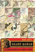 Grand Manan: A Large History of a Small Island (Art of Living)