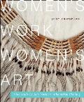 McGill-Queen's Native and Northern #69: Women's Work, Women's Art: Nineteenth-Century Northern Athapaskan Clothing
