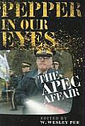 Pepper in Our Eyes: The APEC Affair