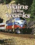 Vehicles on the Move #4: Trains on the Tracks