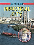 Learn about Urban Life #4: Life in an Industrial City