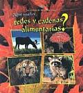 Que Son las Redes y Cadenas Alimentarias? / What Are Food Chains and Webs? (Ciencia de los Seres Vivos) Cover
