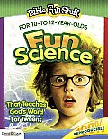 Fun Science That Teaches God's Word - For Tweeners