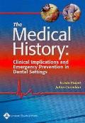 The Medical History: Clinical Implications and Emergency Prevention in Dental Settings Cover