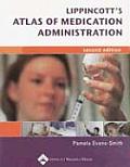 Lippincott's Atlas of Medication Administration