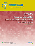 Acsm's Resource Manual for Guidelines for Exercise Testing and Prescription (6TH 10 Edition) Cover