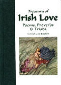 Treasury of Irish Love Poems, Proverbs & Triads in Irish and English