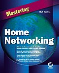 Mastering Home Networking with CDROM (Mastering) Cover