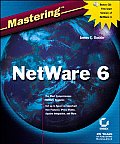 Mastering NetWare 6 with CDROM (Mastering) Cover