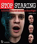 Stop Staring: Facial Modeling & Animation Done Right with CDROM Cover