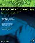 The Command Line for Mac OS X: Fixing the Tough Stuff W/Unix Cover