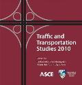 Traffic and Transportation Studies 2010; Proceedings. (CD-rom).