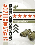 Reaching Unchurched Teens (Youth Ministry in the Trenches)