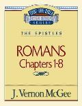 Thru the Bible Commentary #42: Romans I