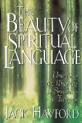 The Beauty of Spiritual Language