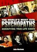 World's Most Evil Psychopaths
