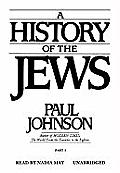 A History of the Jews: Part 2