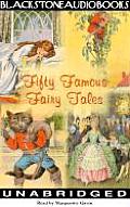 Fifty Famous Fairy Tales