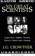 Six Great Scientists