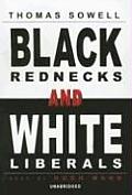 Black Rednecks and White Liberals