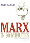 Marx in 90 Minutes (Philosophers in 90 Minutes)