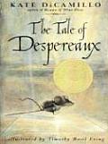 The Tale of Despereaux: Being the Story of a Mouse, a Princess, Some Soup, and a Spool of Thread (Large Print) Cover
