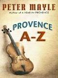 Provence A-Z (Large Print) (Thorndike Nonfiction)