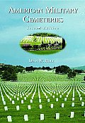 American Military Cemeteries by Dean W. Holt