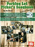 Parking Lot Picker's Songbook: Guitar Edition