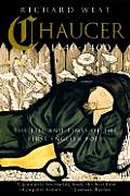 Chaucer: 1340-1400; The Life and Times of the First English Poet