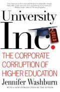 University, Inc: The Corporate Corruption of Higher Education Cover