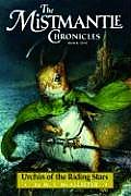 Mistmantle Chronicles #01: Urchin of the Riding Stars