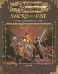 Sword & Fist :D&D 3RD Edition