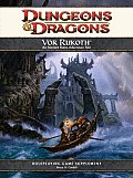 Vor Rukoth: An Ancient Ruins Adventure Site (Dungeons & Dragons Supplement)